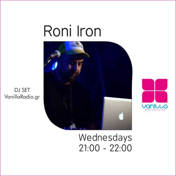 Roni Iron Mix Set – Wednesdays At Vanilla Radio