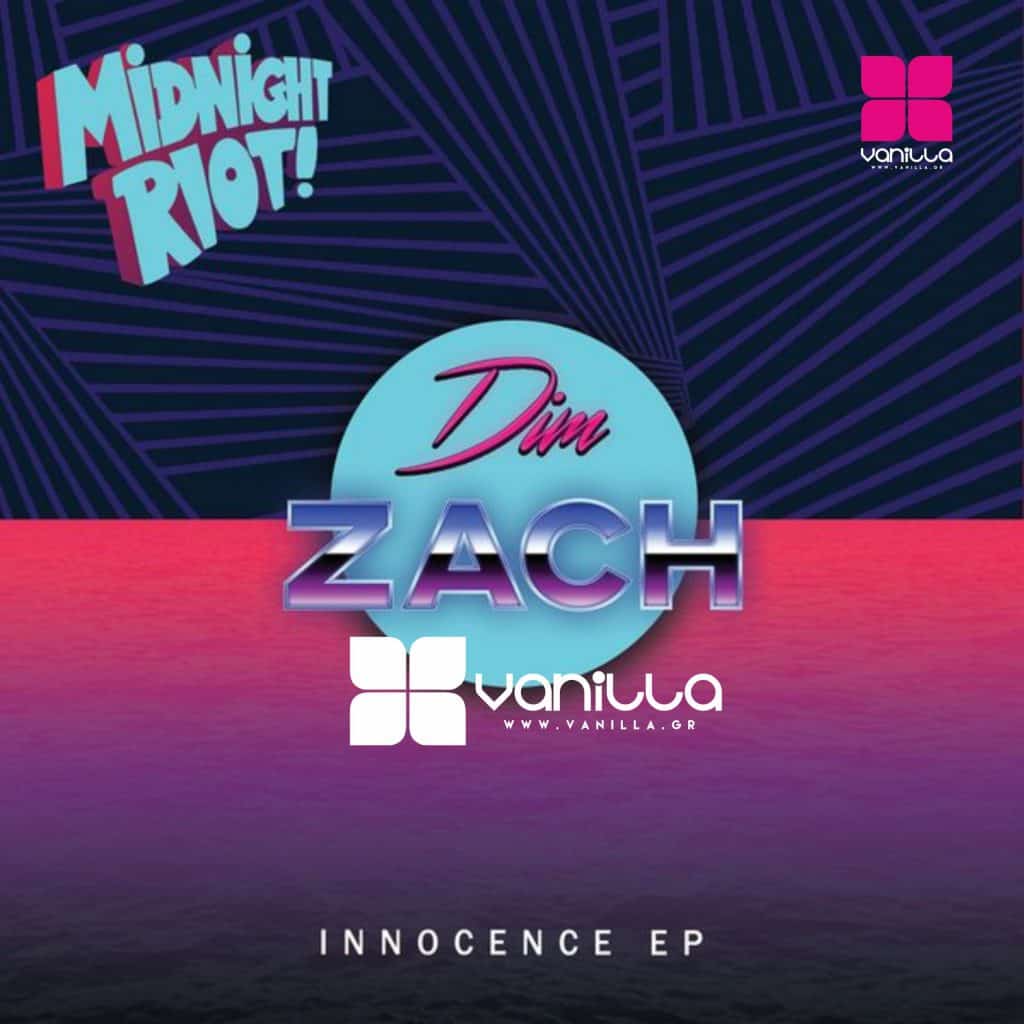 New release from Dim Zach Innocence EP Vanilla Radio Premium
