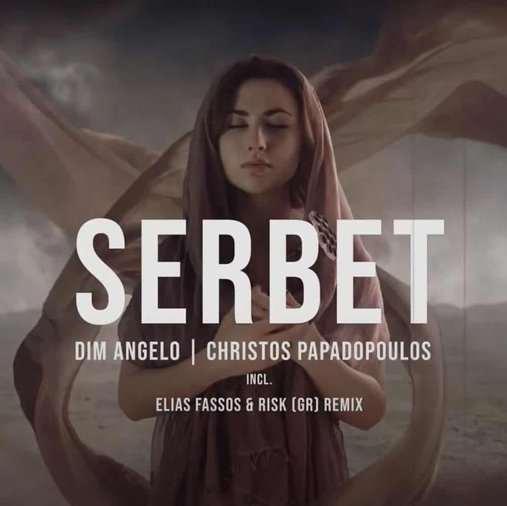 Dim Angelo & Christos Papadopoulos - Serbet [Elias Fassos & RisK (GR) remix] VIDEO VANILLA RADIO