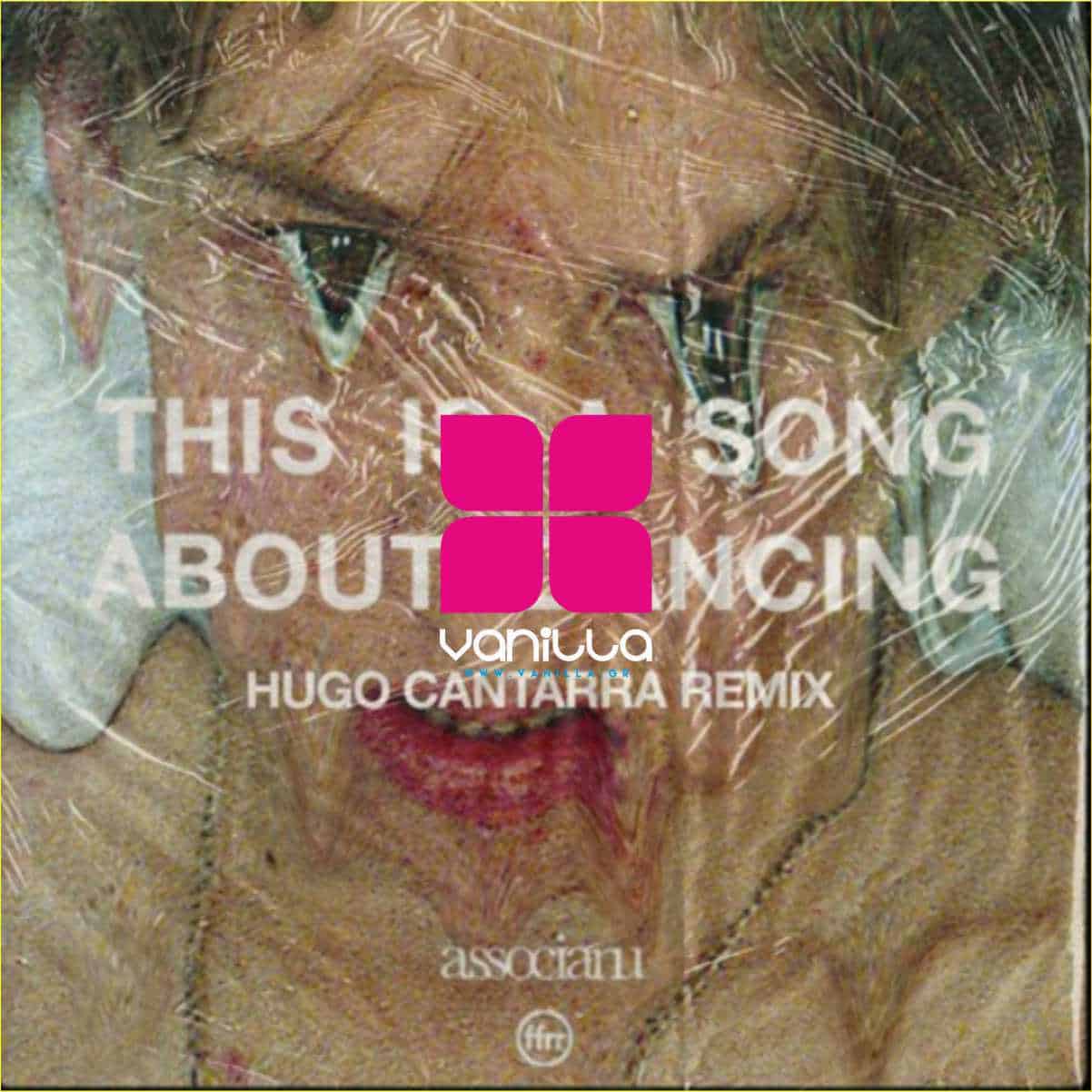 Associanu - This Is A Song About Dancing (Hugo Cantarra Remix)