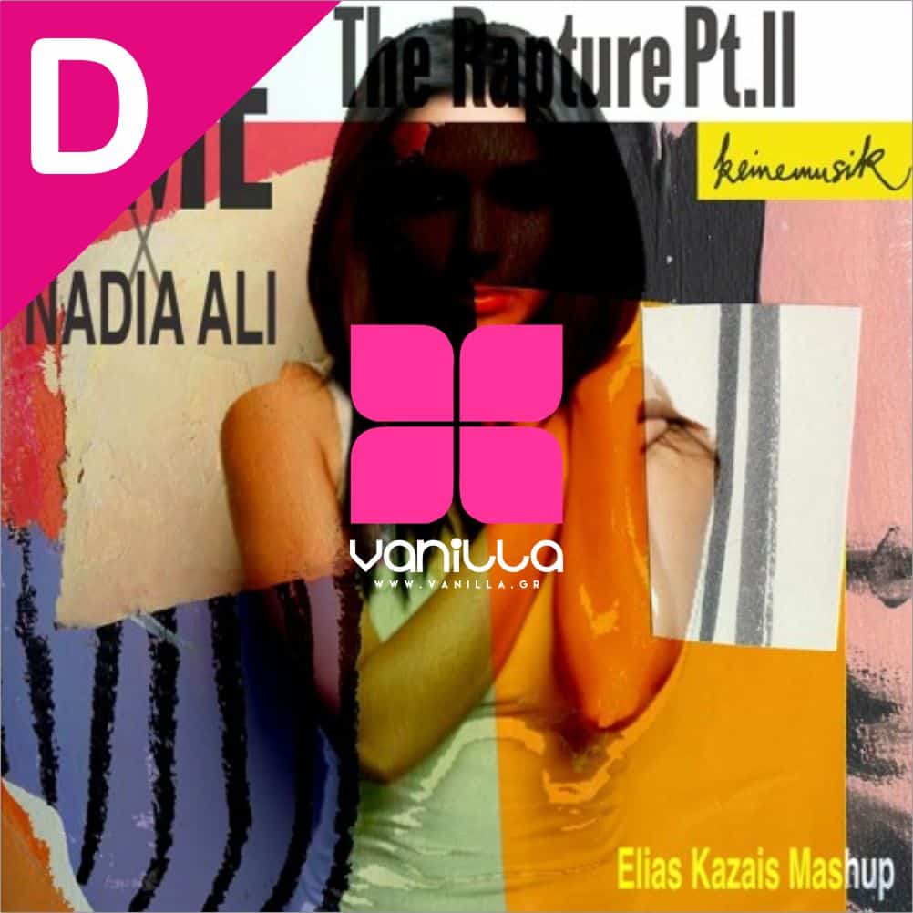 &ME X Nadia Ali - Rapture On The Rapture Pt.II (Elias Kazais Mashup)