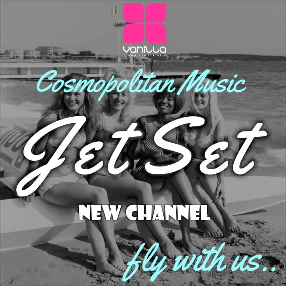 COSMOPOLITAN MUSIC Vanilla Premium - Jet Set -